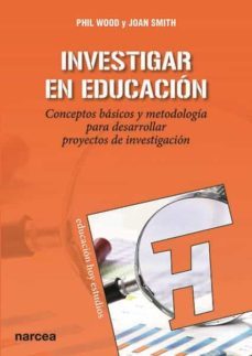 investigar en educación (ebook)-phil wood-9788427723955