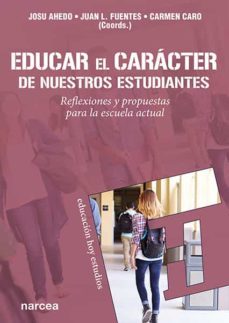 educar el caracter de nuestros estudiantes (ebook)-josu ahedo-9788427727755
