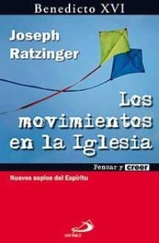 los movimientos en la iglesia: nuevos soplos del espiritu-joseph benedicto xvi ratzinger-9788428529655