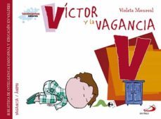 víctor y la vagancia-violeta monreal-9788428550055