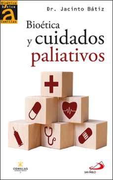 bioetica y cuidados paliativos-jacinto batiz cantera-9788428564755