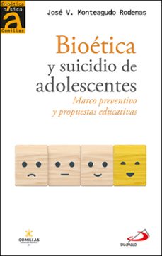 bioetica y suicidio de adolescentes-jose v. monteagudo rodenas-9788428568555