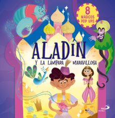 magicos pop-ups: aladin y la lampara maravillosa-9788428573955