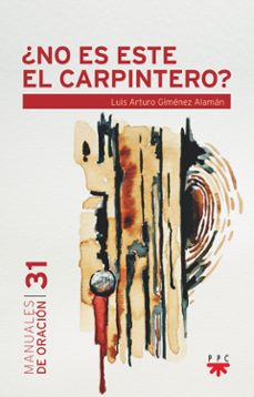 ¿no es este el carpintero?-luis arturo gimenez alaman-9788428842655