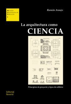 la arquitectura como ciencia-ramon araujo-9788429131055