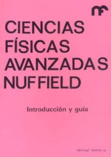 ciencias fisicas avanzadas. introduccion y guia-9788429142655