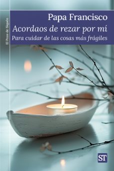 acordaos de rezar por mi-jorge bergoglio papa francisco-9788429332155