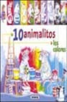 los colores (10 animalitos)-9788430536955