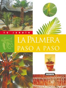 la palmera paso a paso (tu jardin)-9788430560455