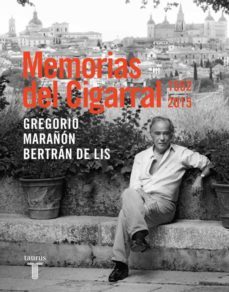 memorias del cigarral-gregorio marañon bertran de lis-9788430617555
