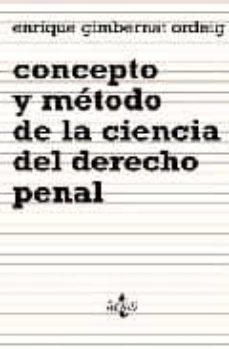 concepto y metodo de la ciencia del derecho penal-9788430932955