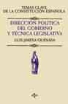 direccion politica del gobierno y tecnica legislativa-9788430940455