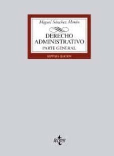 derecho administrativo (7ª ed.): parte general-miguel sanchez moron-brigitte aubert-9788430953455
