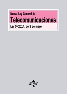 nueva ley general de telecomunicaciones ley 9/2014, de 9 de mayo-9788430962655