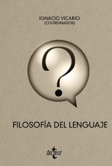 filosofia del lenguaje-ignacio vicario arjona-marc artiga galindo-9788430992355