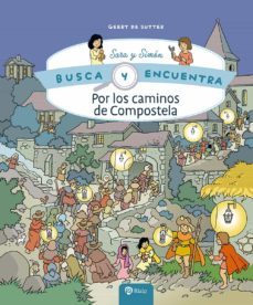 por los caminos de compostela: busca y encuentra-geert de sutter-9788432162855