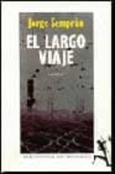 el largo viaje-jorge semprun-9788432231155