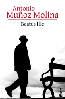 beatus ille-antonio muñoz molina-9788432232855