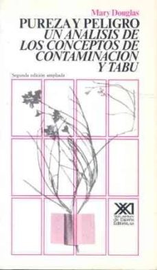 pureza y peligro analisis de los conceptos de contaminacion y tab u-9788432301155