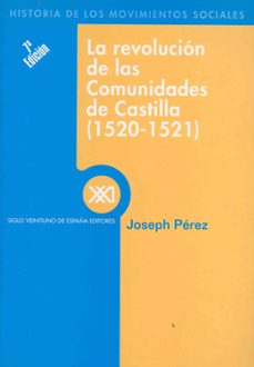 la revolucion de las comunidades de castilla (1520-1521)-joseph perez-9788432302855