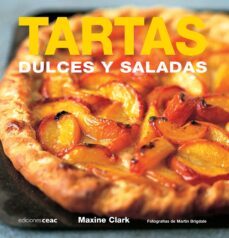 tartas dulces y saladas-maxine clark-9788432920455