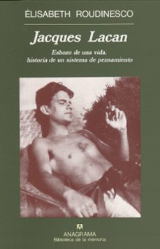 jacques lacan-elisabeth roudinesco-9788433908155