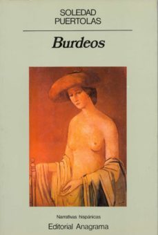 burdeos (3ª ed.)-soledad puertolas-9788433917355
