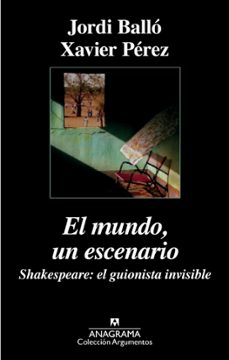 el mundo, un escenario (ebook)-jordi ballo-xavier perez-9788433936455