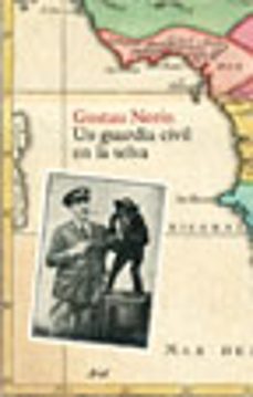 un guardia civil en la selva-9788434453555