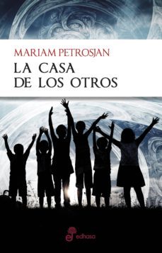 la casa de los otros-mariam petrosjan-9788435012355