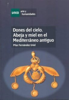dones del cielo. abeja y miel en el mediterraneo antiguo (ebook)-pilar fernandez uriel-9788436262155