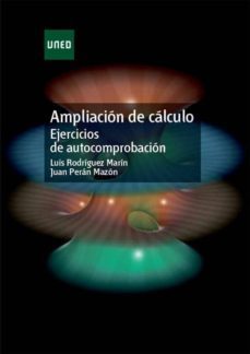 ampliacion de calculo. ejercicios de autocomprobacion (ebook)-luis rodriguez marin-juan peran mazon-9788436270655
