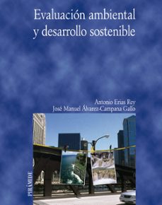evaluacion ambiental y desarrollo sostenible-antonio erias rey-9788436821055