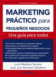 marketing practico para pequeños negocios-lucia mediano serrano-9788436832655