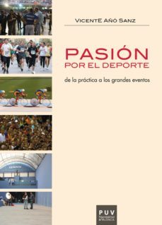 pasión por el deporte (ebook)-vicente año sanz-9788437084855