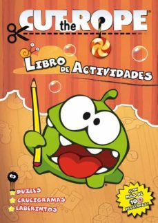 cut the rope. las aventuras de om nom y spider. libro de activida des-9788437281155