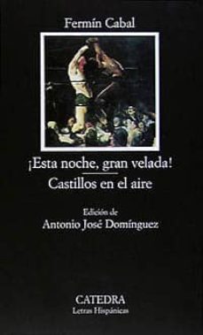 esta noche gran velada; castillos en el aire-9788437615455