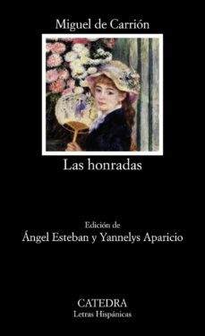 las honradas-miguel de carrion-9788437631455