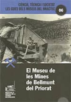 el museu de les mines de bellmunt del priorat-esther font-9788439399155