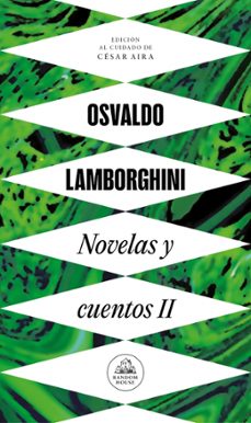 novelas y cuentos ii-osvaldo lamborghini-9788439730255