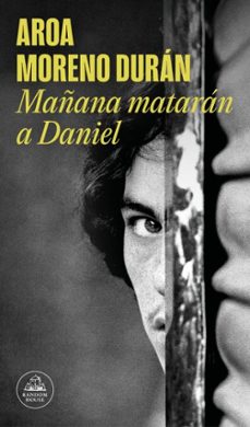 mañana mataran a daniel (ebook)-aroa moreno duran-9788439744955