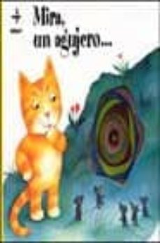 mira, un agujero-9788441410855