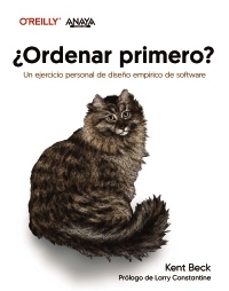 ¿ordenar primero? un ejercicio personal en diseño de software emp irico-9788441550155