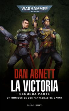los fantasmas de gaunt omnibus nº 05 la victoria: segunda parte-9788445015155