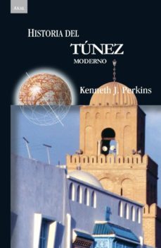 historia del tunez moderno-kenneth j. perkins-9788446023555
