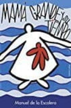 mama grande y su tiempo-9788446044055