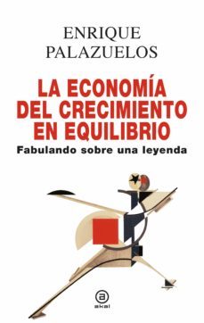 la economia del crecimiento en equilibrio (ebook)-enrique palazuelos-9788446051855