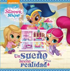 un sueño hecho realidad (shimmer & shine. primeras lecturas)-9788448847555