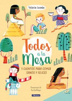 ¡todos a la mesa! (ebook)-victoria lozada de la peña-ana sanfelippo-9788448853655
