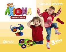 nou axioma 3 anys. matemàtiques. carpeta de l'alumne educación infantil-9788448965655
